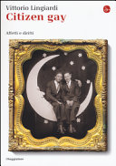 Copertina  Citizen gay : affetti e diritti