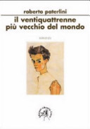 Copertina  Il ventiquattrenne più vecchio del mondo : romanzo