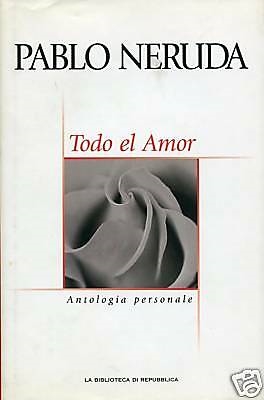 Copertina  Todo el amor : antologia personale