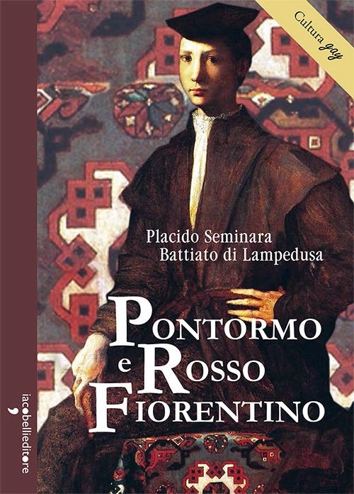 Copertina  Pontormo e Rosso Fiorentino : disatteso gossip e conseguente insuccesso