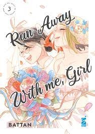 Copertina  Run away with me, girl 3
