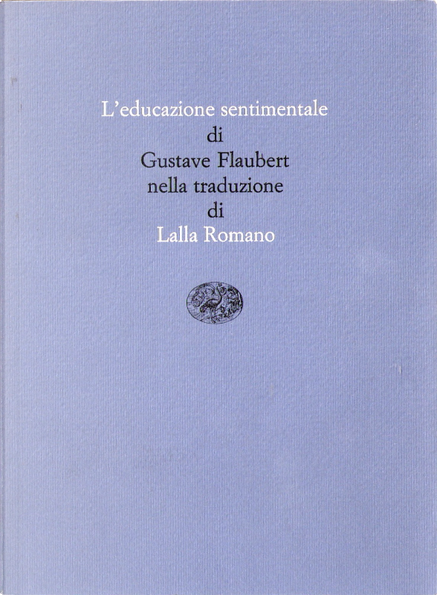 Copertina  L'educazione sentimentale : storia di un giovane