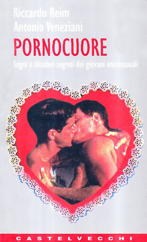 Copertina  Pornocuore : sogni e desideri segreti dei giovani omosessuali